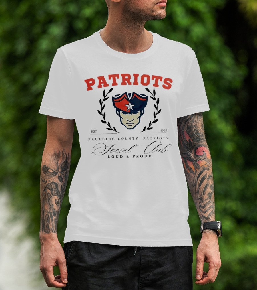 Patriots Paulding County Social Club Loud And Proud Est 1969 T-Shirt