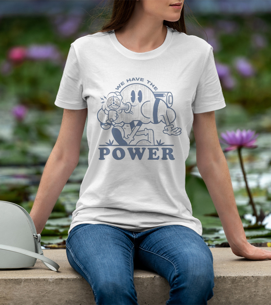 We Have The Power Retro Cartoon Character With Gun T-Shirt
