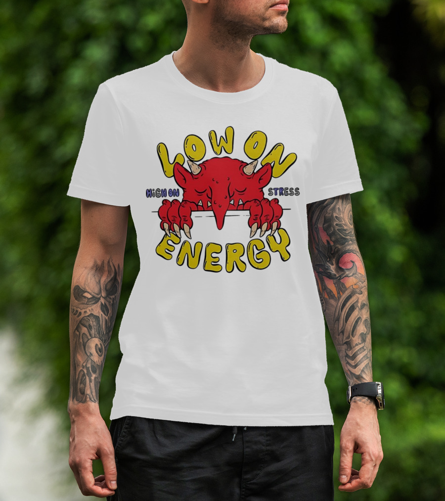 Low On Energy High On Stress Red Demon T-Shirt
