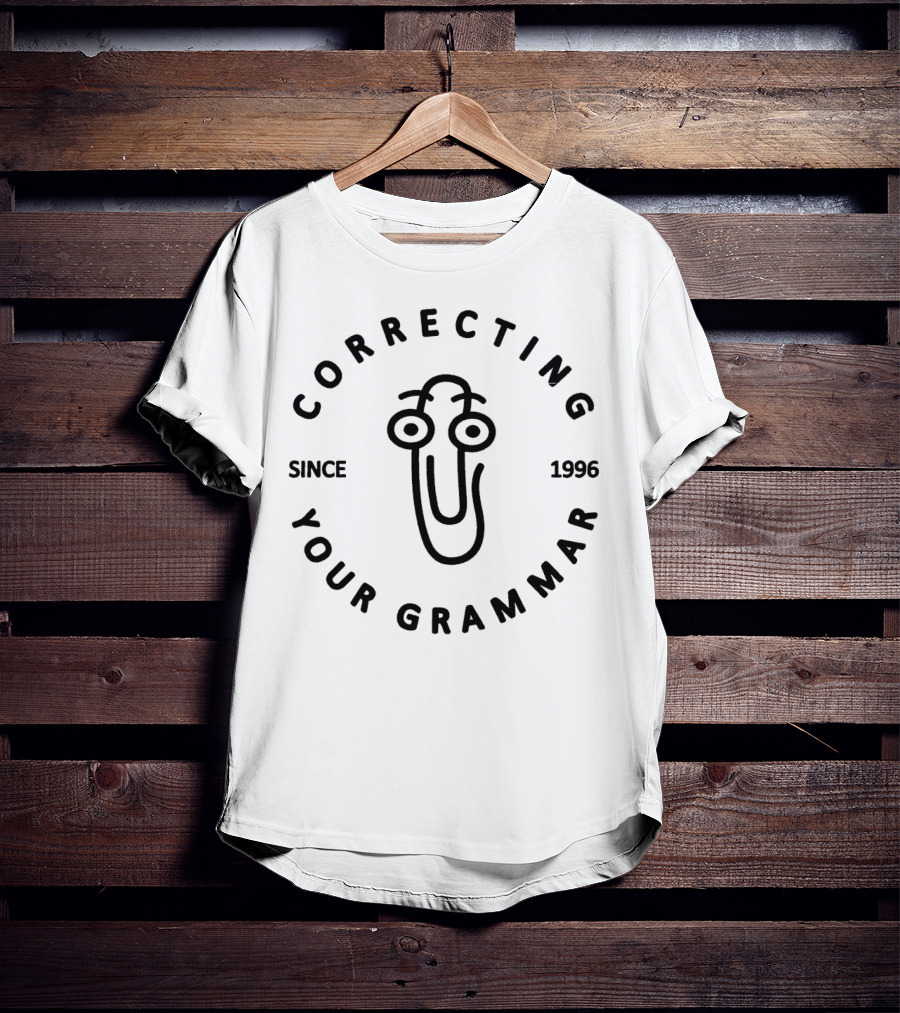Clippy Correcting Your Grammar Since 1996 T-Shirt