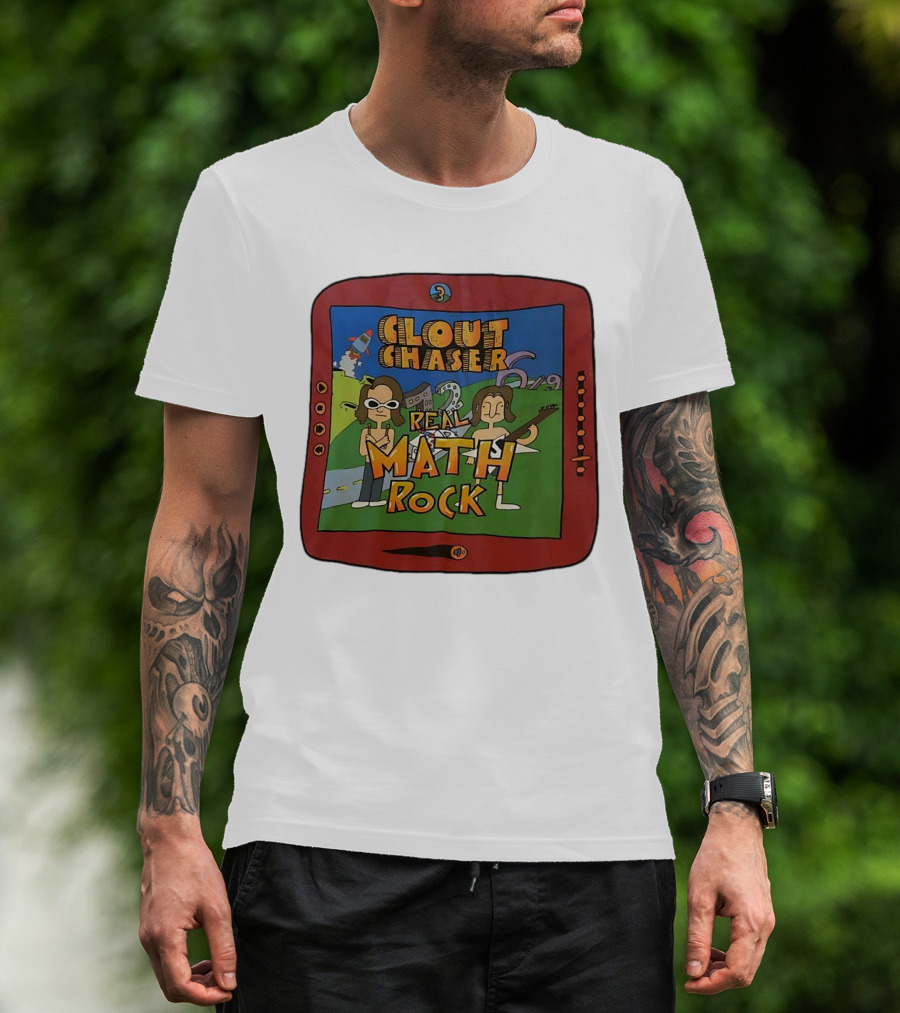 Clout Chaser Real Math Rock Cartoon TV Style Adventure T-Shirt