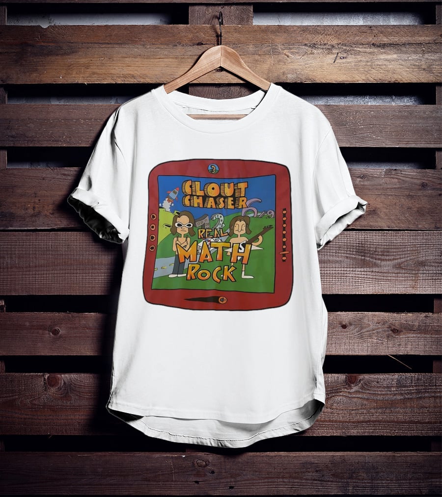 Clout Chaser Real Math Rock Cartoon TV Style Adventure T-Shirt
