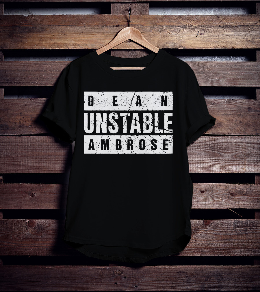 Dean Ambrose Unstable T-Shirt