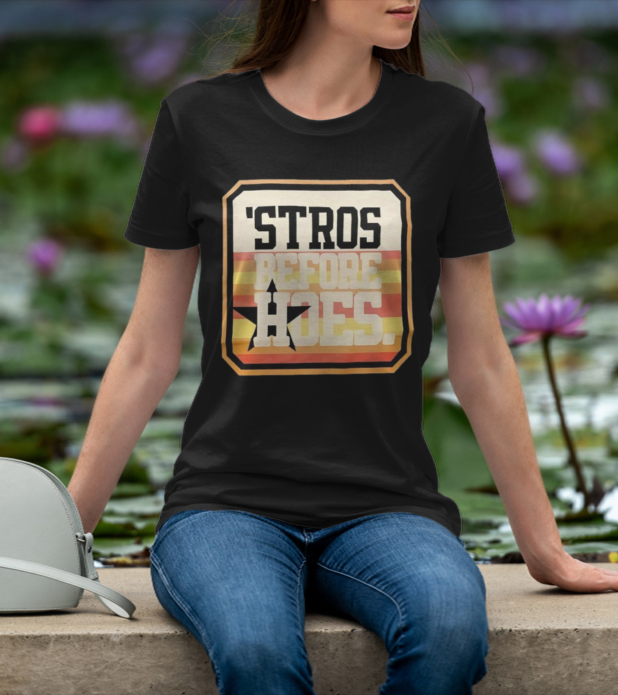 'Stros Before Hoes Houston Astros Star Retro T-Shirt