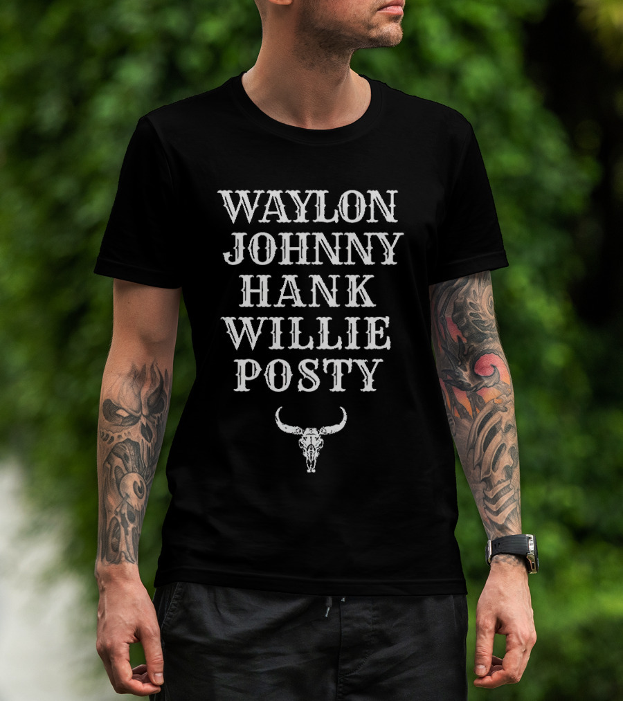 Waylon Johnny Hank Willie Posty With Bull Skull T-Shirt
