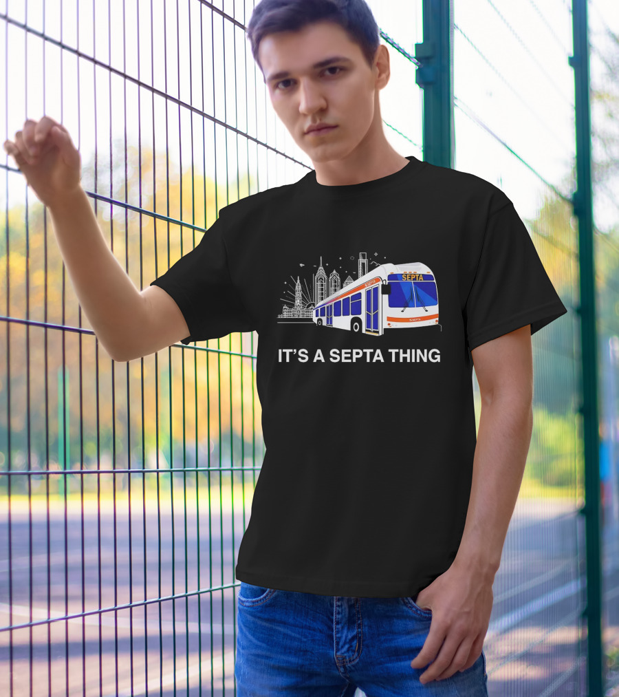 It's A SEPTA Thing Philadelphia Skyline Bus T-Shirt