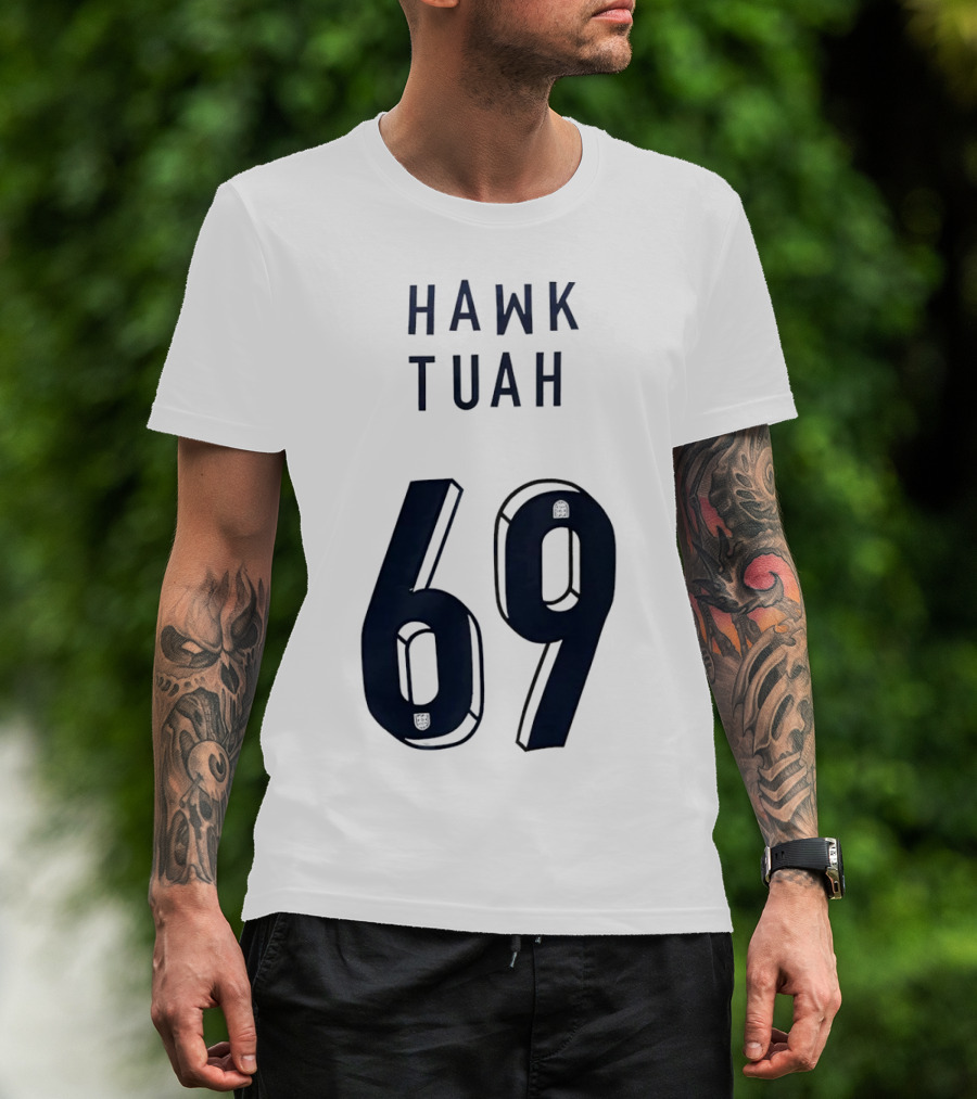 Hawk Tuah 69 T-Shirt