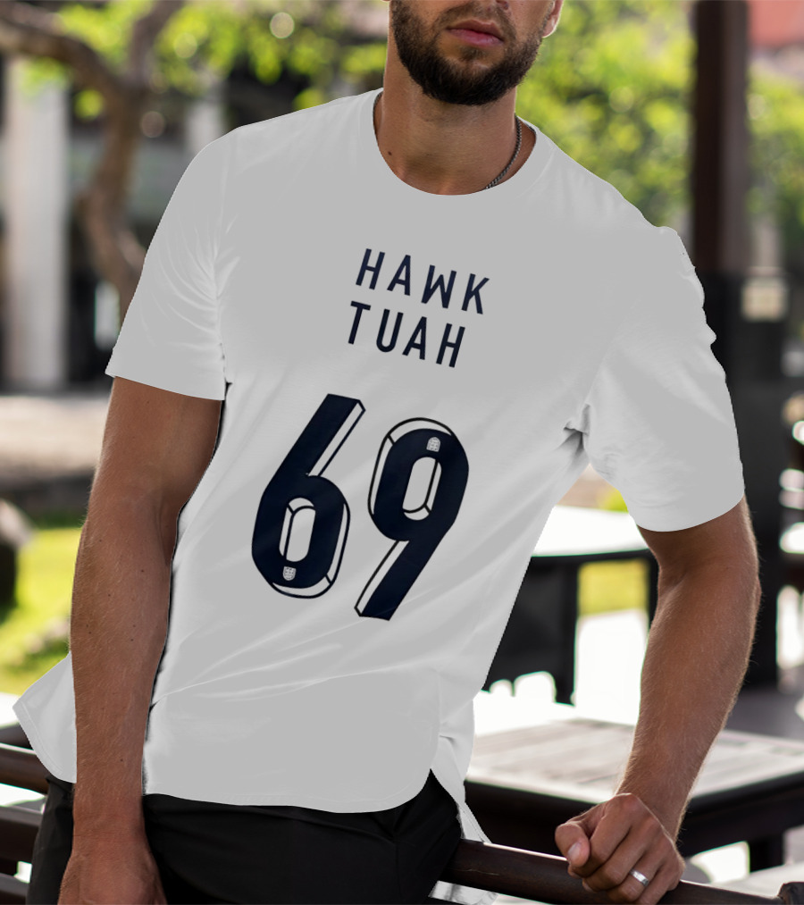 Hawk Tuah 69 T-Shirt