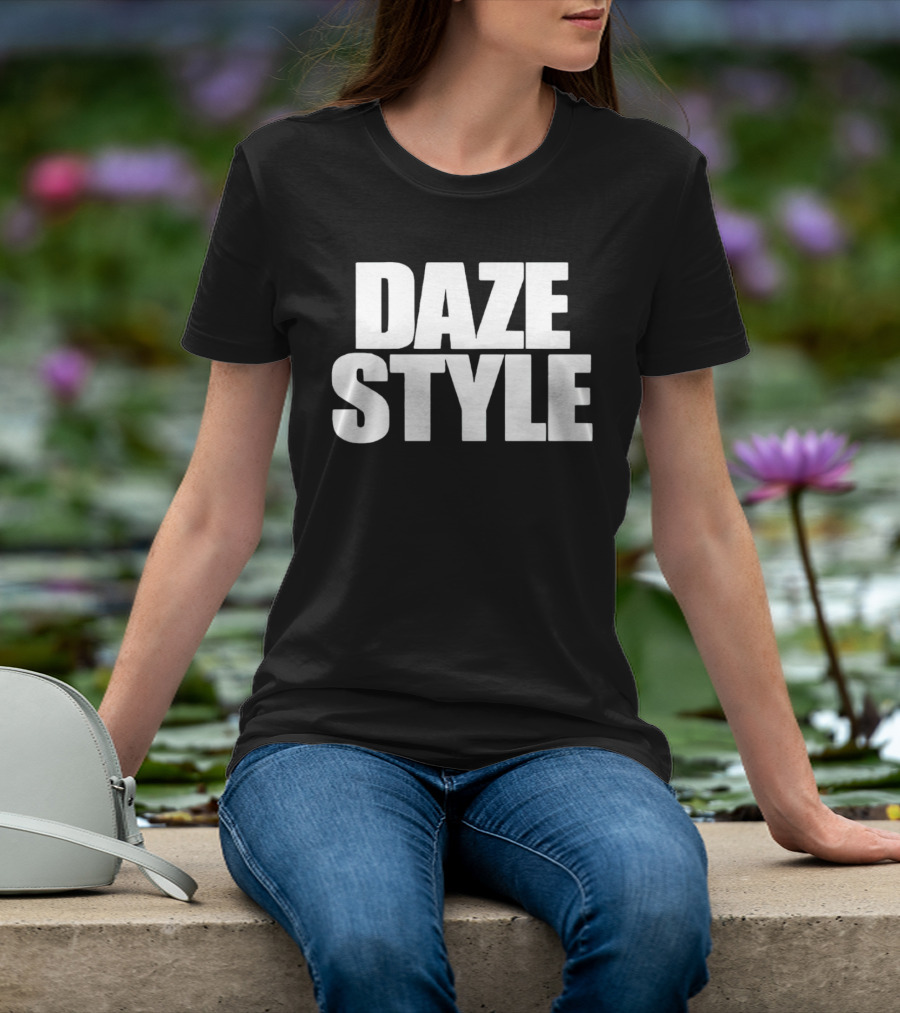 DAZE T-Shirt
