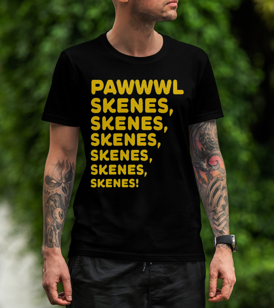 PAWWWLSKENESSKENESSKENESSKENESSKENESSKENES T-Shirt