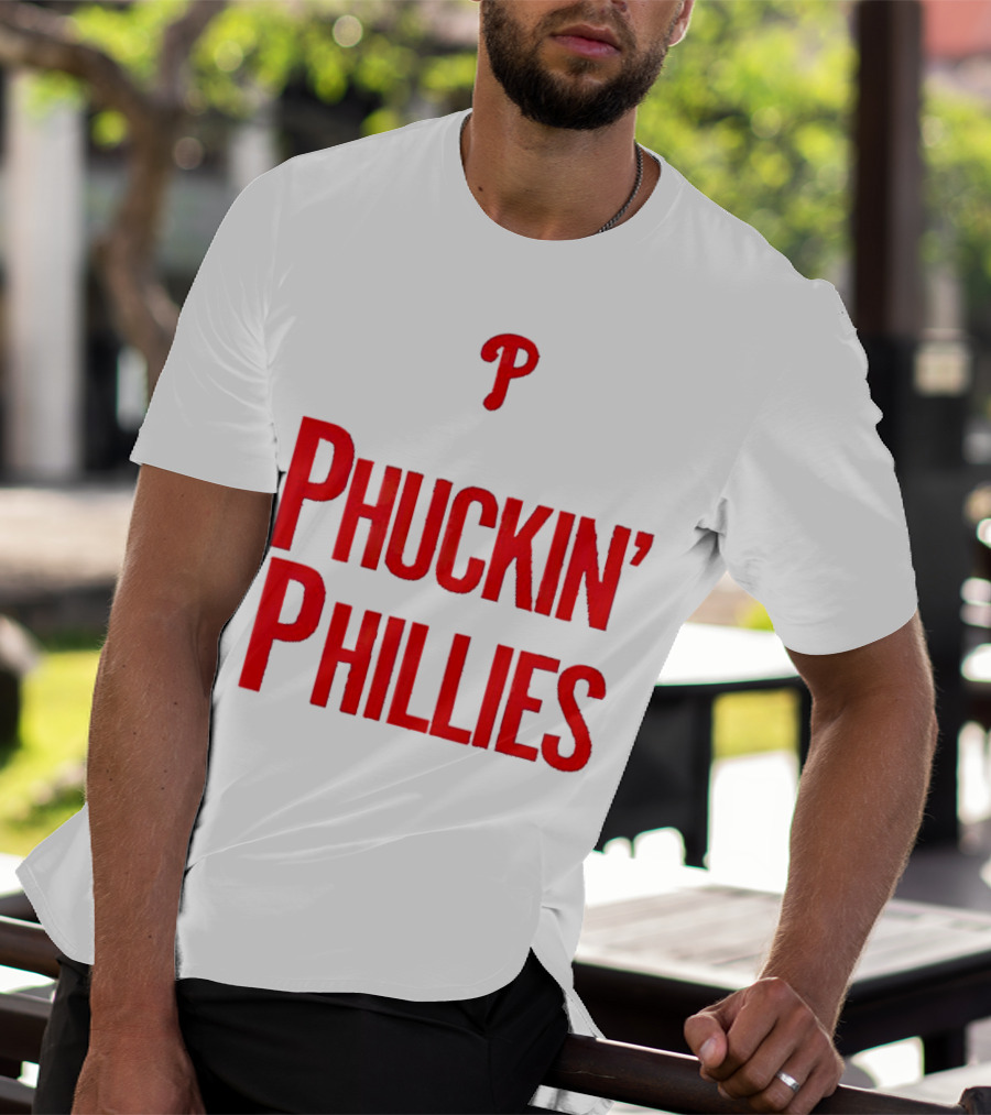 Philadelphia Phillies Phuckin' Phillies P T-Shirt