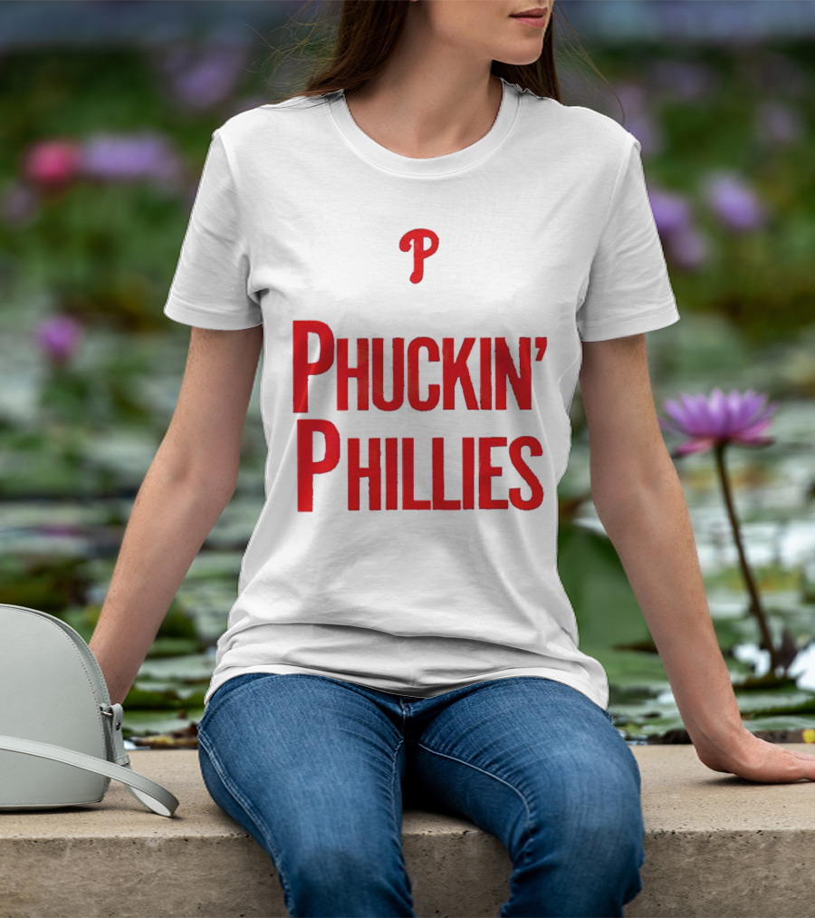 Philadelphia Phillies Phuckin' Phillies P T-Shirt