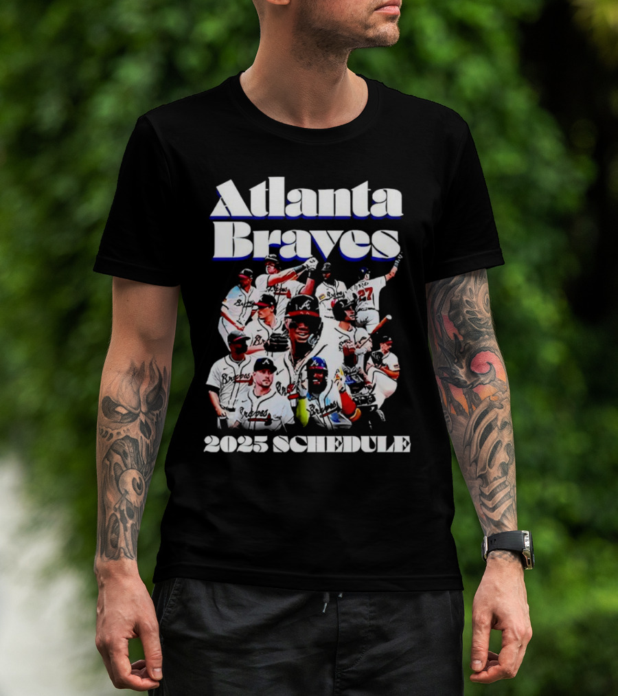 Atlanta Braves 2025 Schedule Team Players T-Shirt