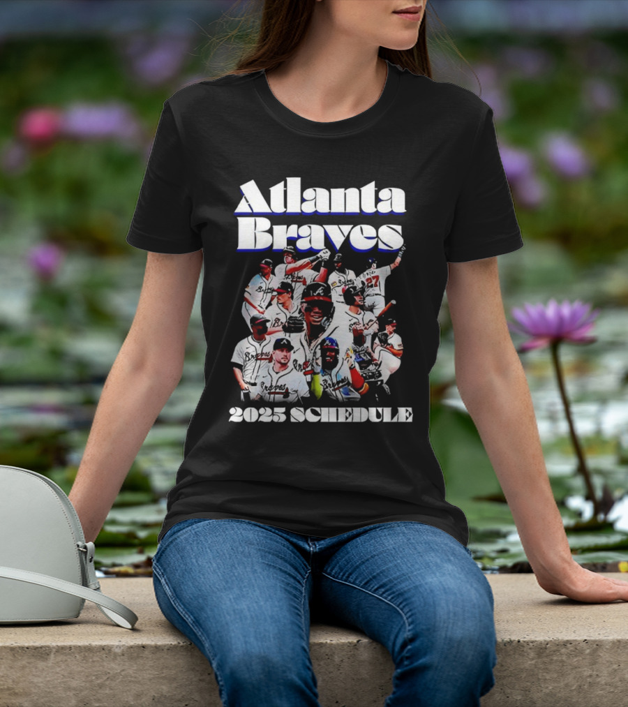 Atlanta Braves 2025 Schedule Team Players T-Shirt