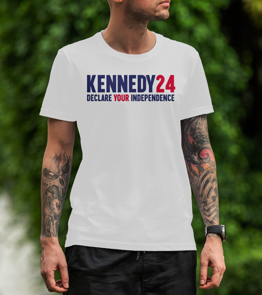 Kennedy 24 Declare Your Independence Bold Patriotic Message T-Shirt