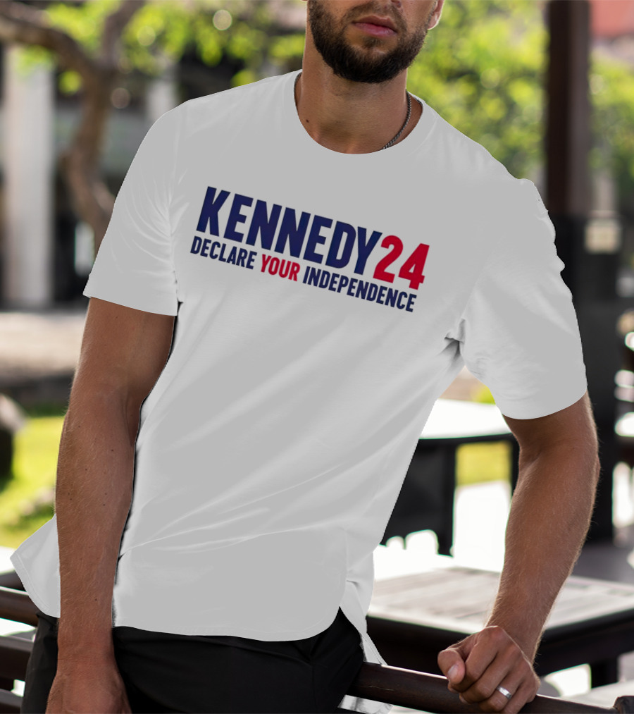 Kennedy 24 Declare Your Independence Bold Patriotic Message T-Shirt