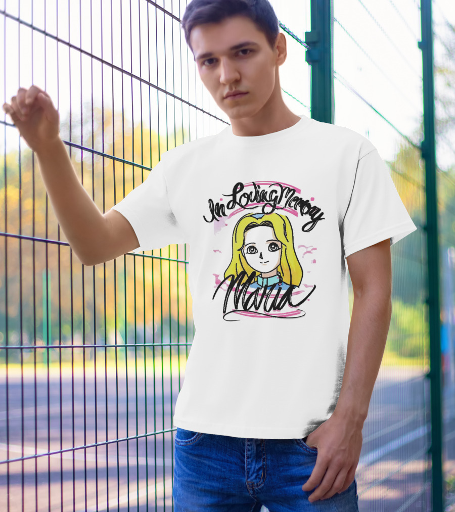 In Loving Memory Maria Alice T-Shirt