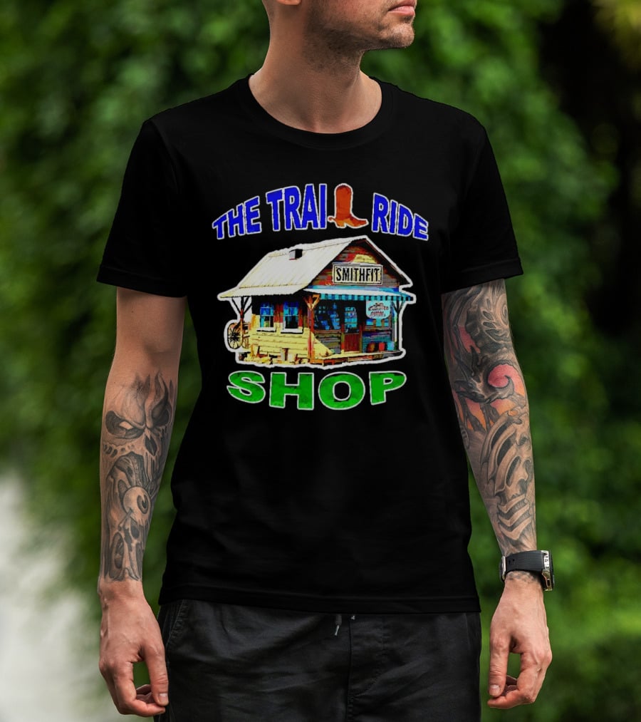 THE TRAIL RIDE SMITHFIT SHOP T-Shirt
