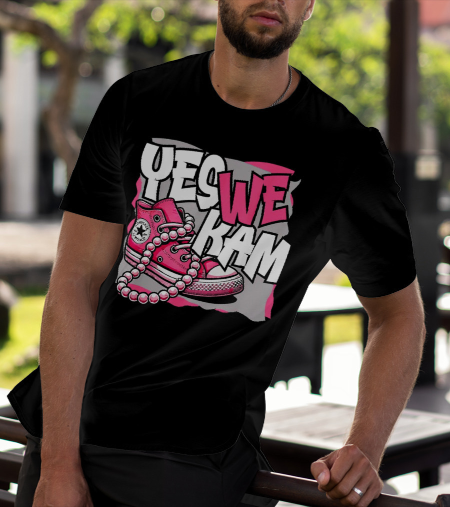 Yes We Kam Madam Shoes And Pearls Converse Sneakers T-Shirt