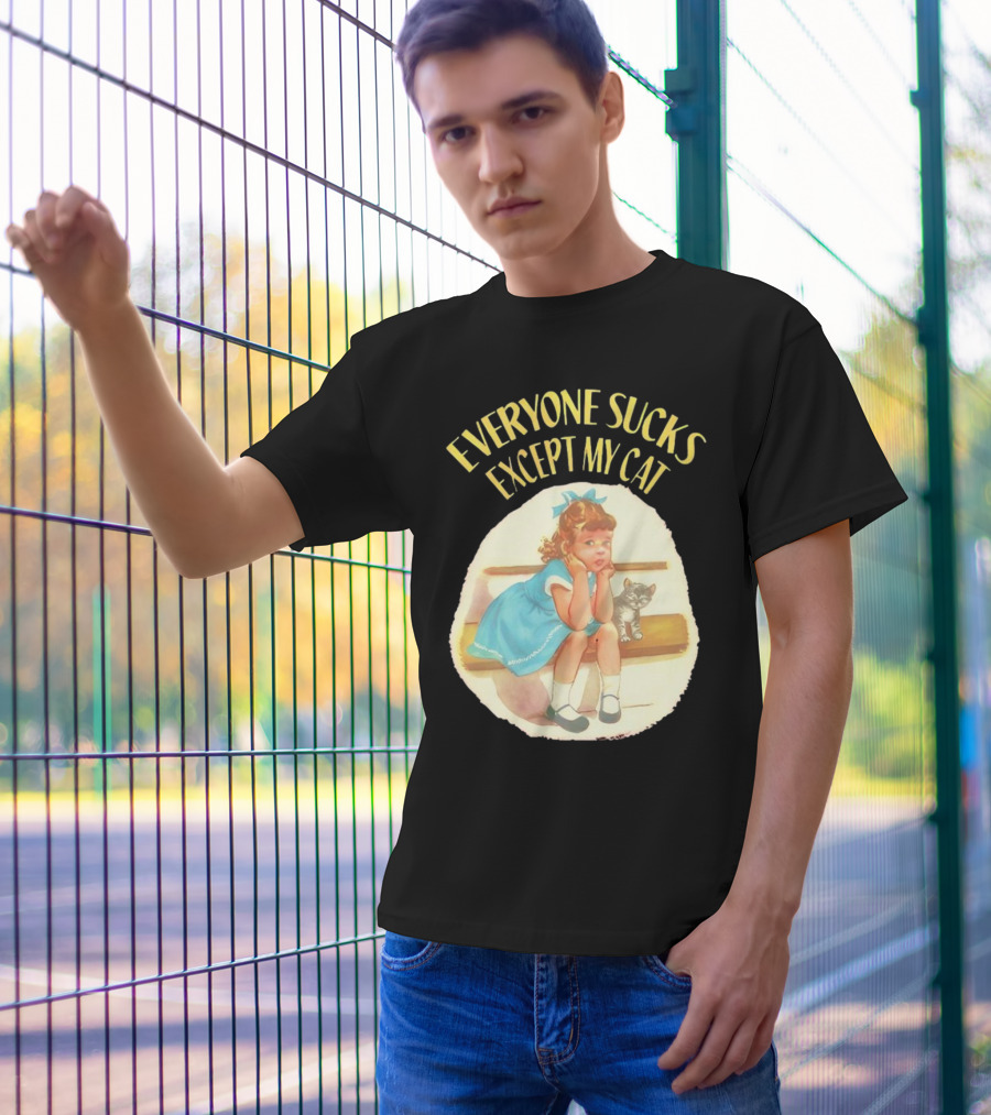 Everyone Sucks Except My Cat Vintage Girl With Kitten T-Shirt