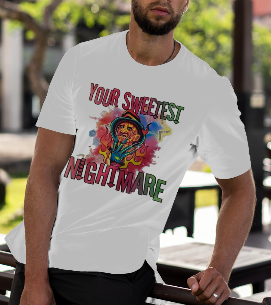 Your Sweetest Nightmare Freddy Krueger Halloween T-Shirt