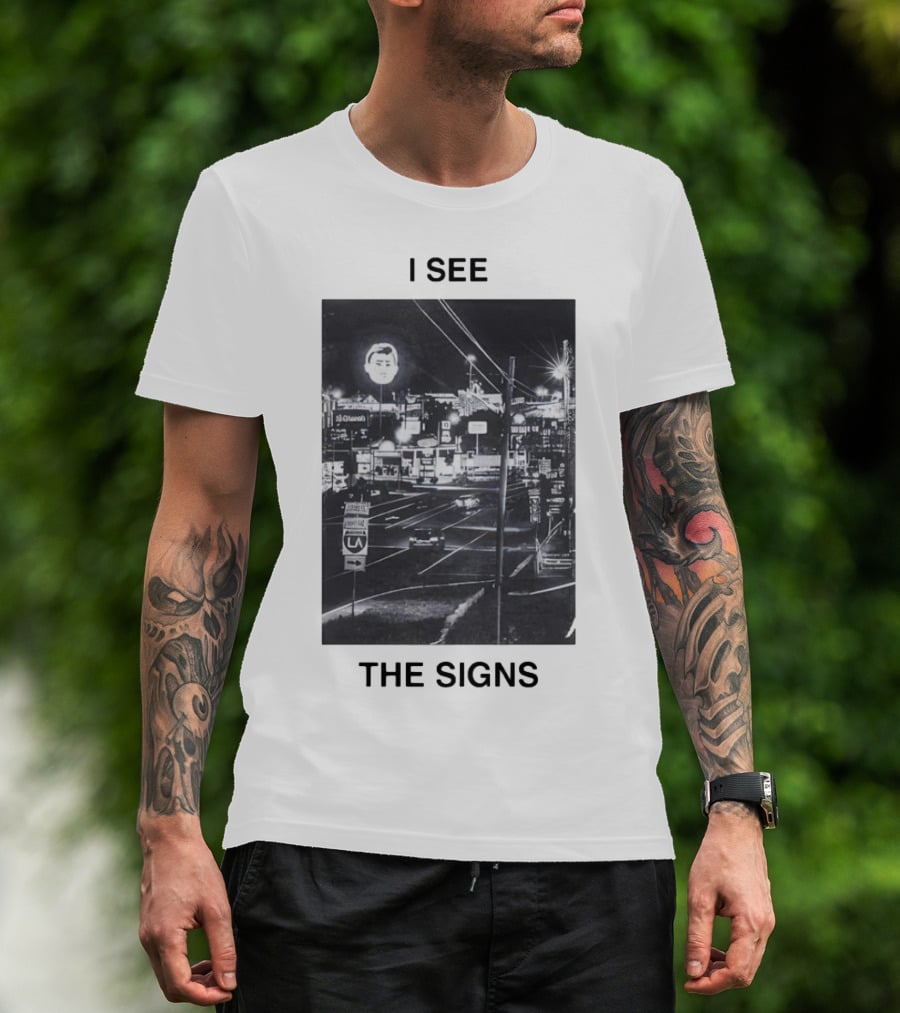 I SEE THE SIGNS Neon Night Cityscape Scene T-Shirt