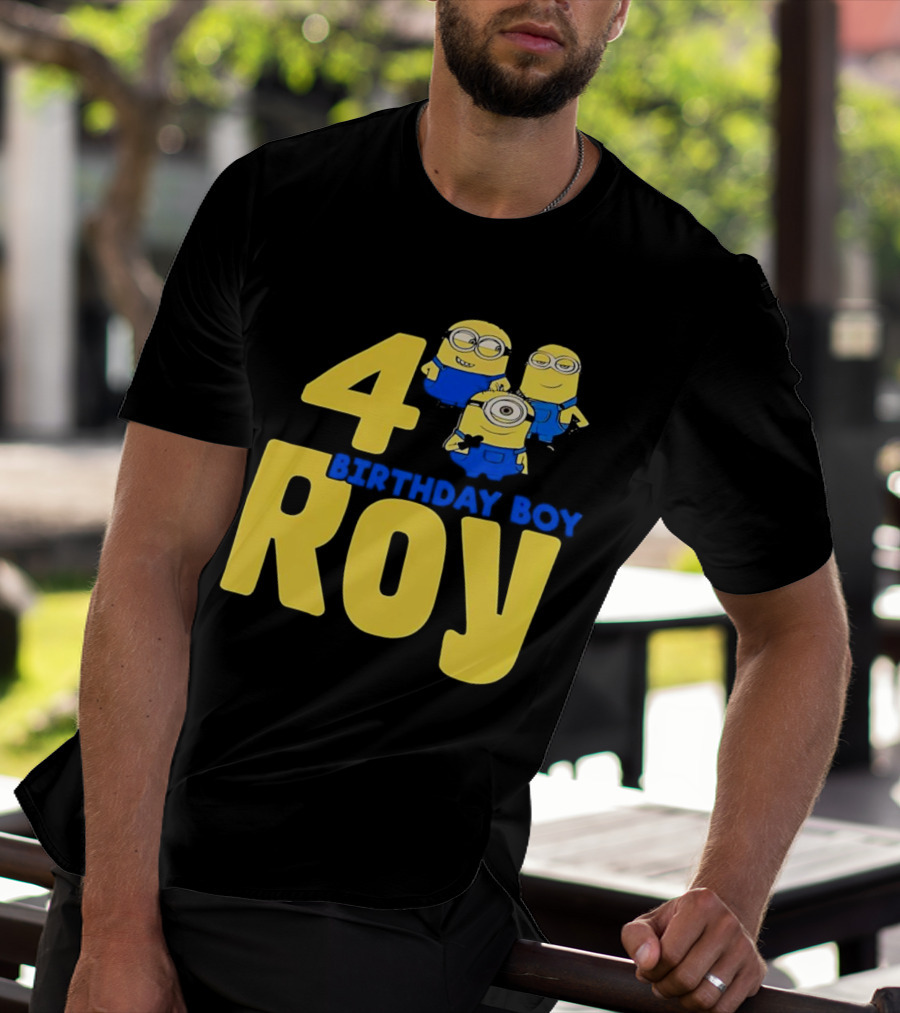 4 Birthday Boy Roy Minions T-Shirt