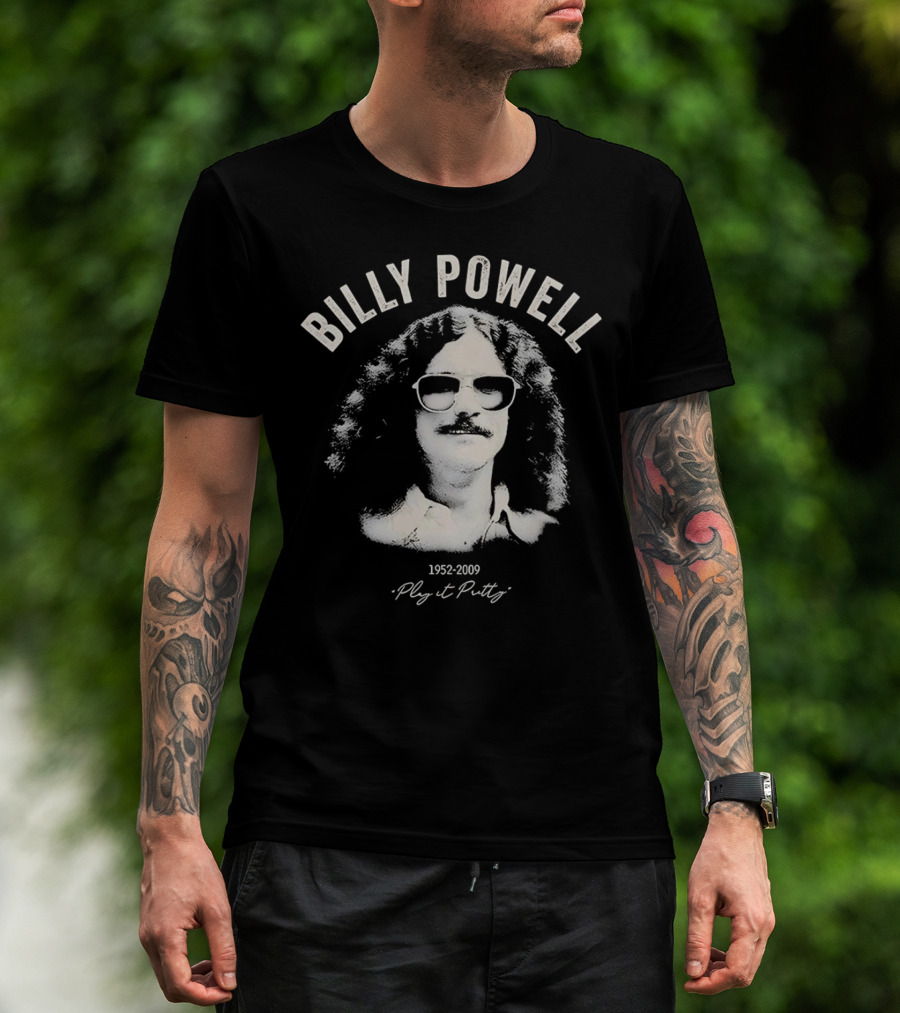 Billy Powell 1952-2009 Play It Putty T-Shirt
