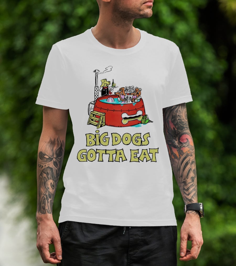 Big Dogs Gotta Eat Pool Party Fun In Dog Bone Hot Tub T-Shirt