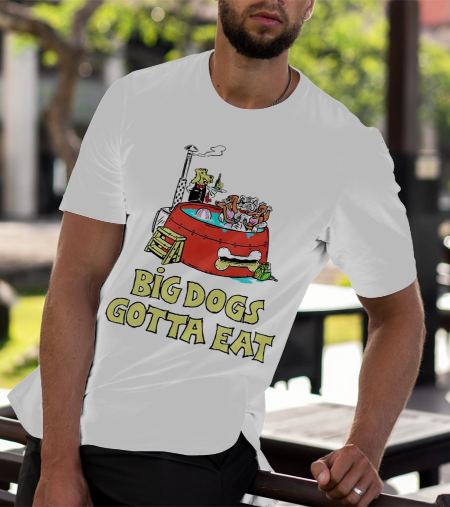 Big Dogs Gotta Eat Pool Party Fun In Dog Bone Hot Tub T-Shirt