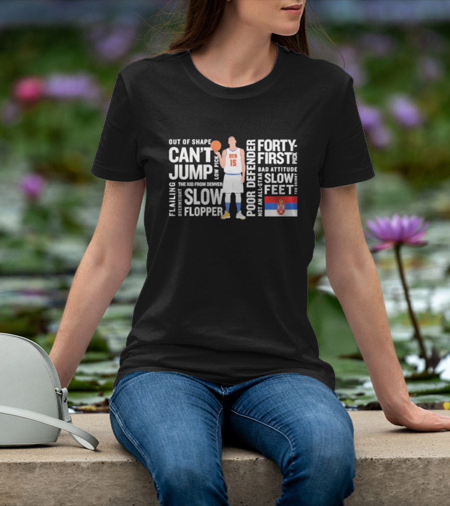Jokic MVP Forty-First Pick Slow Feet Can't Jump Flopper Kid From Denver T-Shirt
