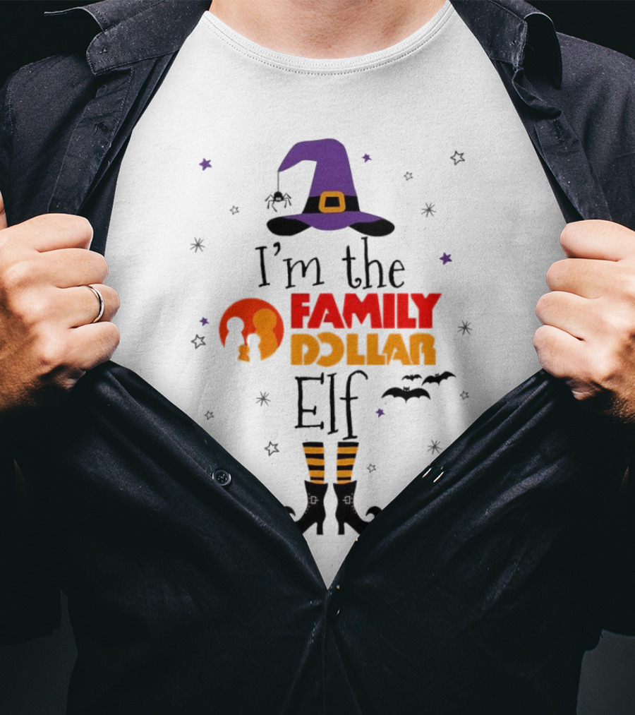 I’m The Family Dollar Elf Witch Halloween T-Shirt