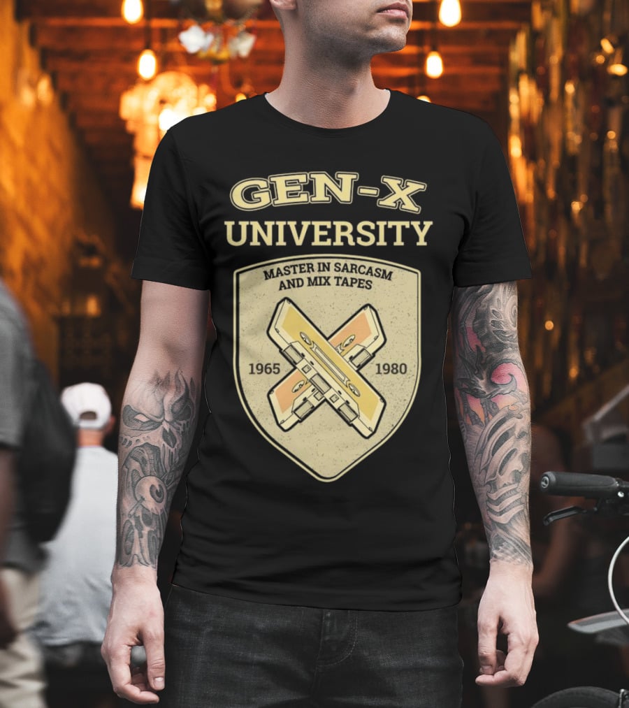 Gen-X University Master In Sarcasm And Mix Tapes 1965-1980 T-Shirt