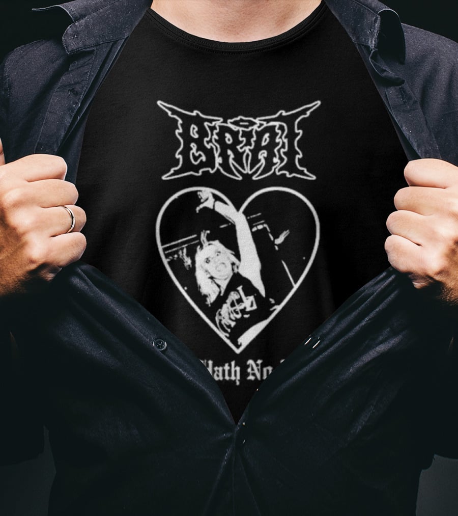 Brat Hell Hath No Fury Heart Image T-Shirt