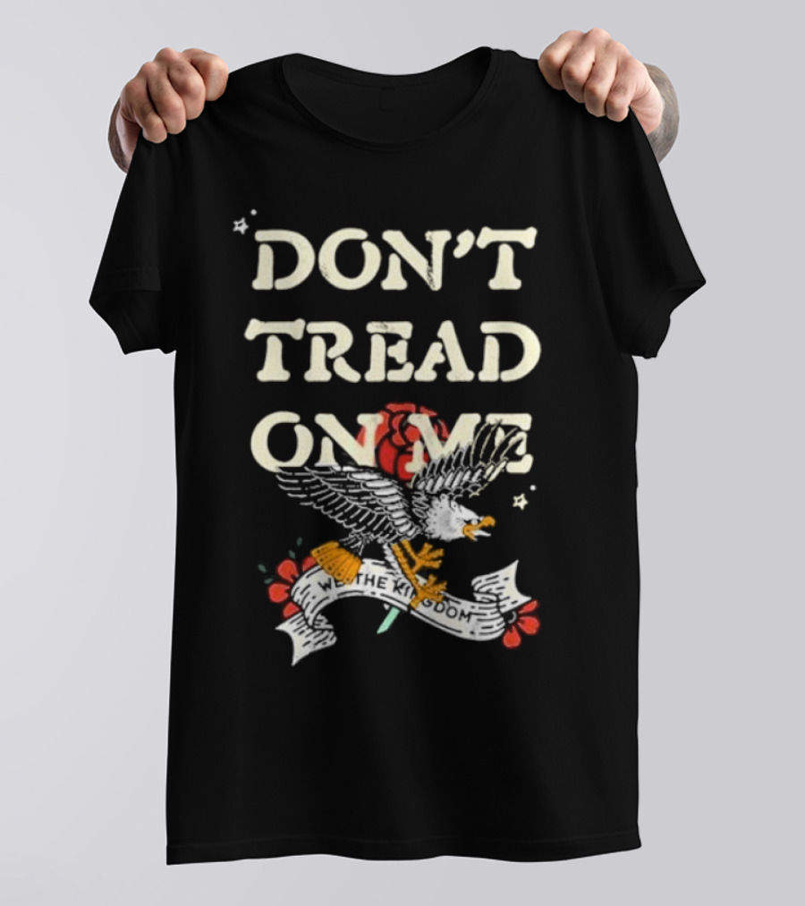 DON'T TREAD ON ME We The Kingdom Eagle Banner T-Shirt