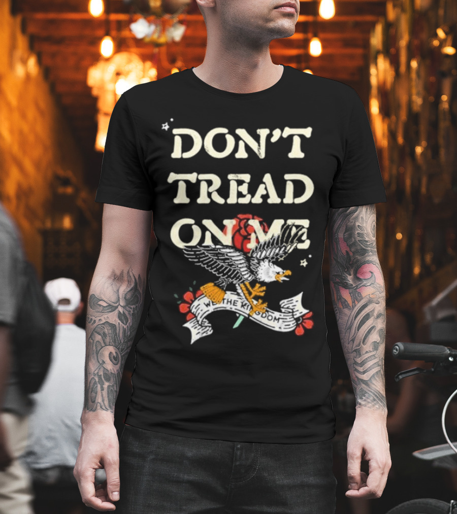 DON'T TREAD ON ME We The Kingdom Eagle Banner T-Shirt