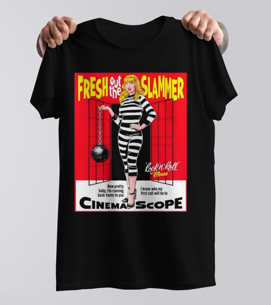 Fresh Out The Slammer Rock 'n' Roll CinemaScope Now Pretty Baby I'm Running Back Home To You T-Shirt