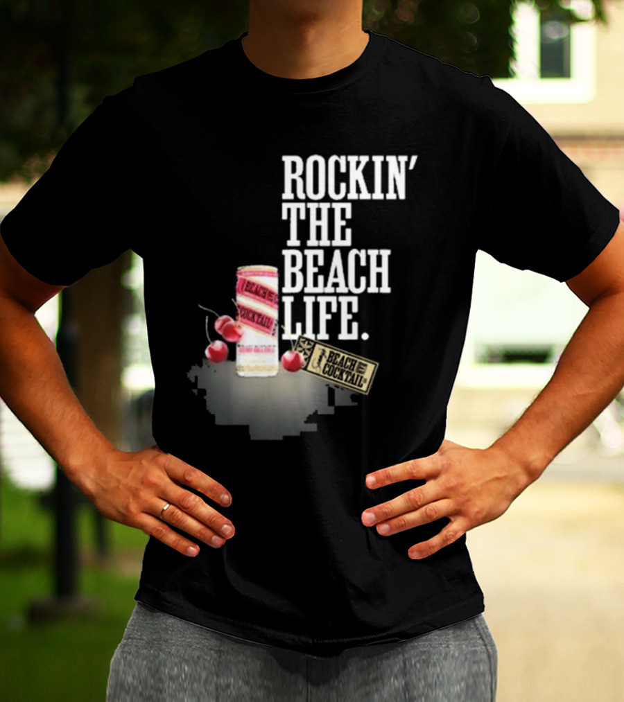 Rockin' The Beach Life Sammy Hagar Red Rocks Beach Cocktail T-Shirt