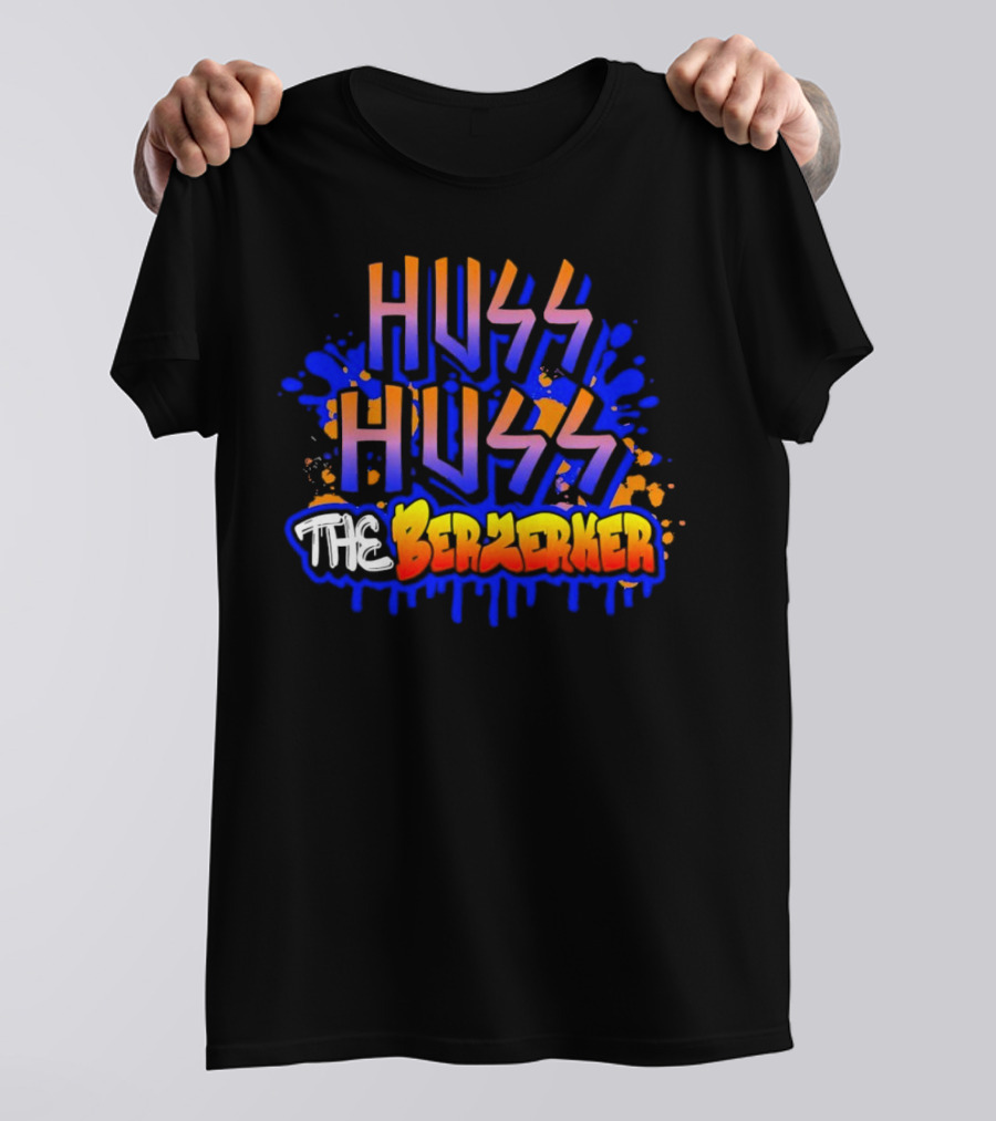 Huss Huss The Berzerker Graffiti Style Text With Blue And Orange Splatter T-Shirt