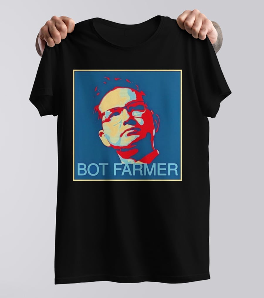 BOT FARMER Hope T-Shirt
