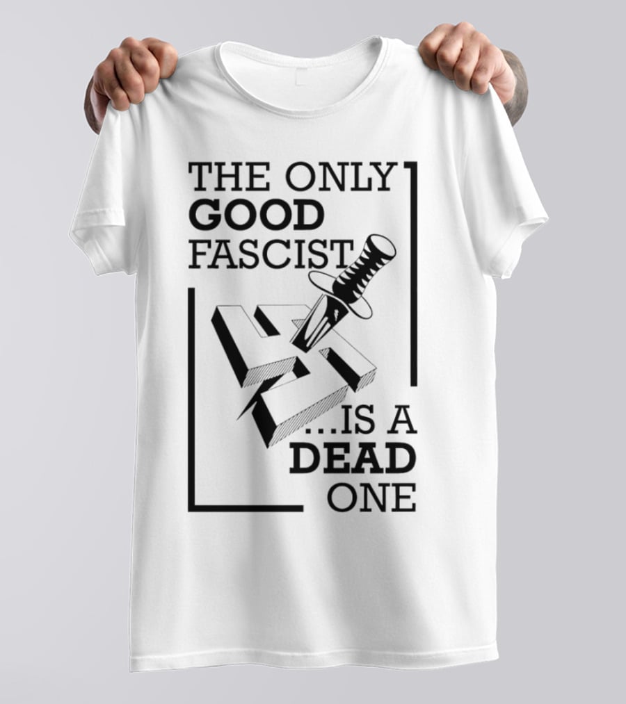 The Only Good Fascist Is A Dead One Knife Swastika T-Shirt