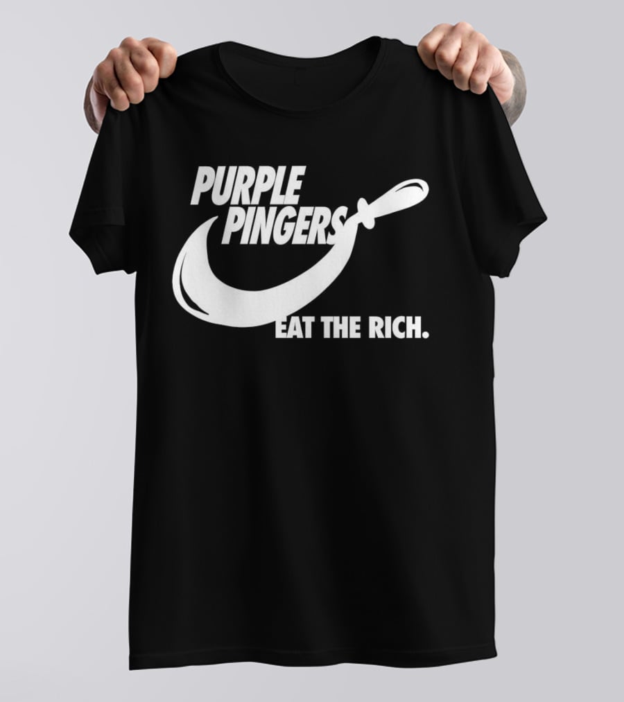 PURPLE PINGERS EAT THE RICH T-Shirt