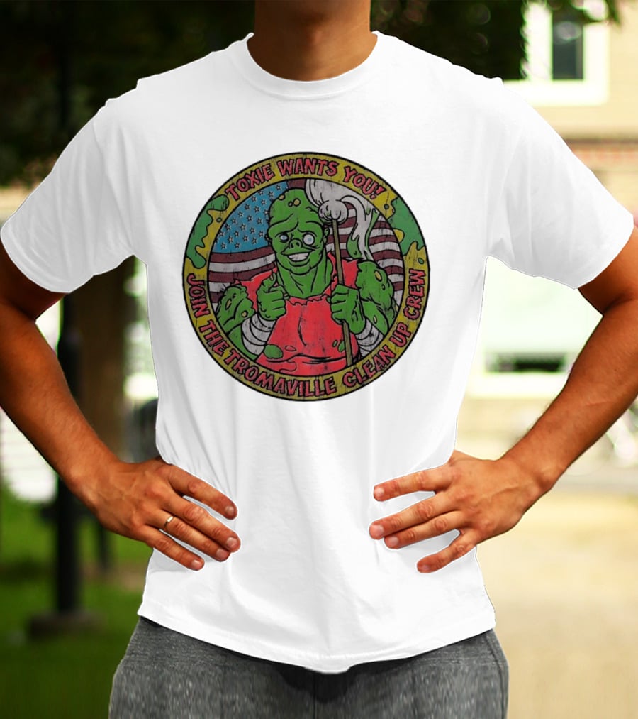 Toxie Wants You Join The Tromaville Clean Up Crew American Flag Background T-Shirt