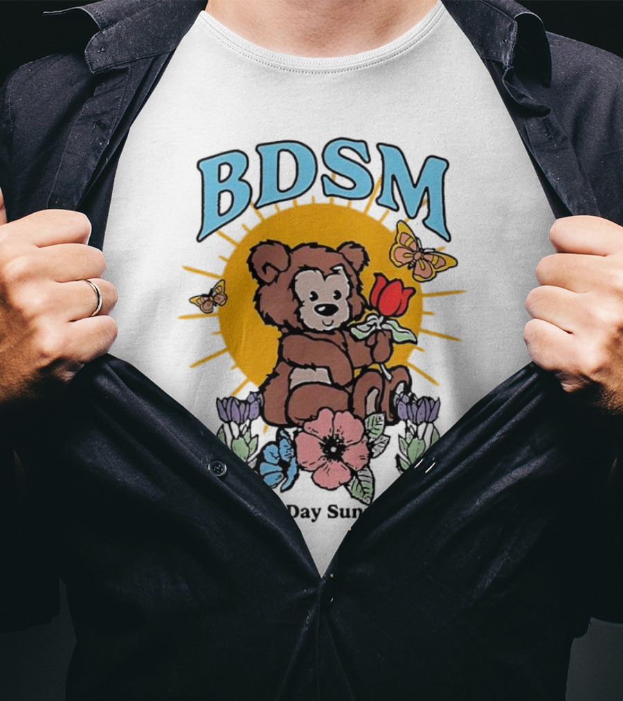 BDSM Bear With Flowers Beautiful Day Sunny Morning T-Shirt
