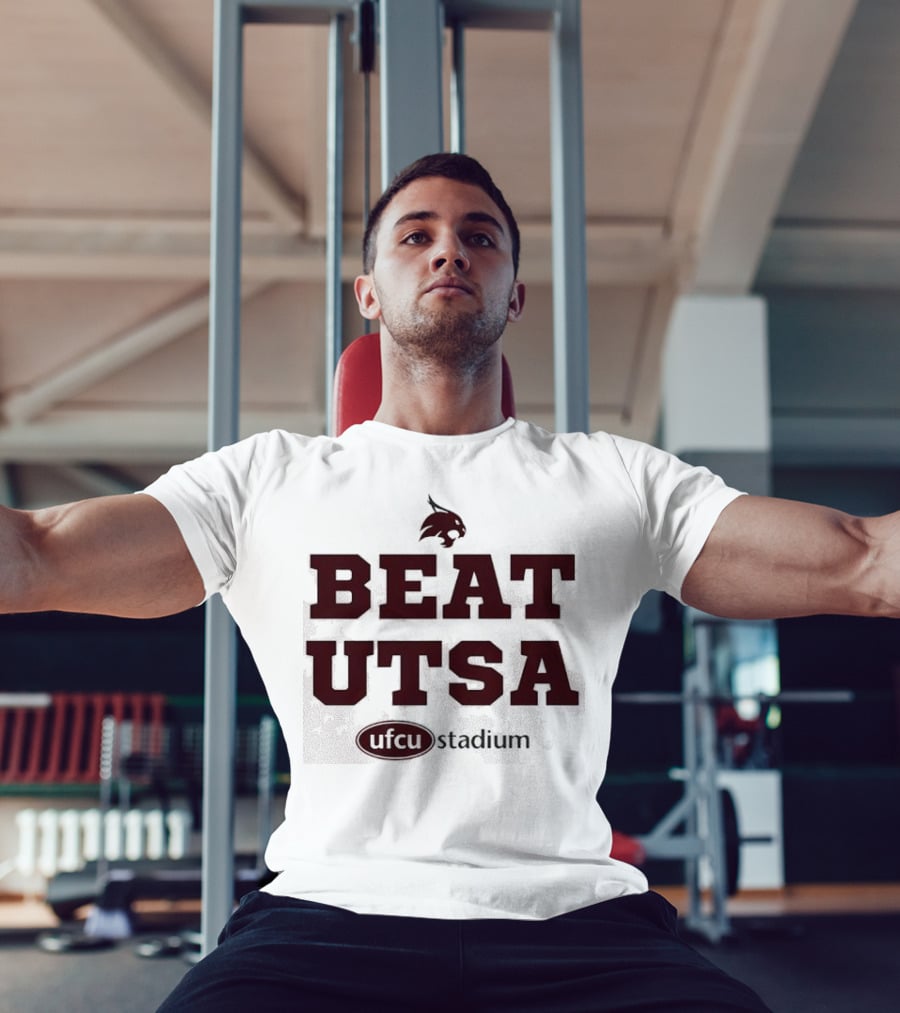 Texas State Bobcats Beat UTSA Gameday UFCU Stadium T-Shirt