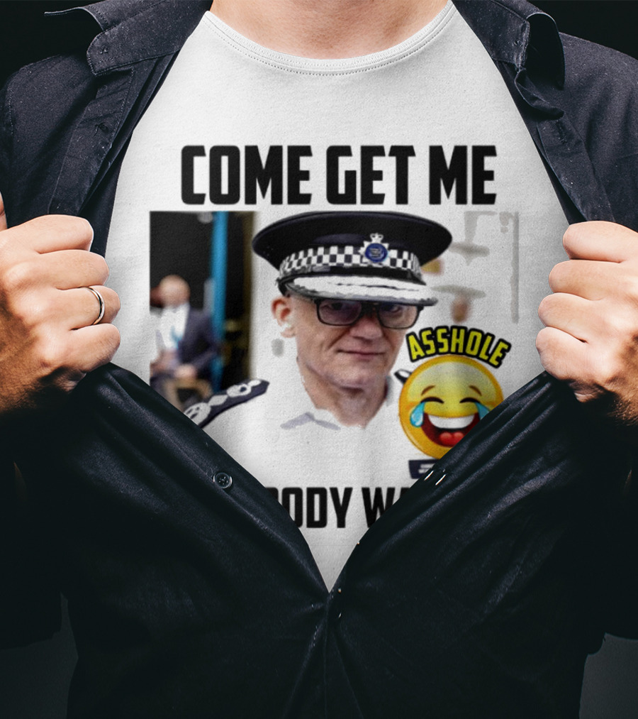 Come Get Me Ya Bloody Wanker Police Officer Asshole Emoji T-Shirt