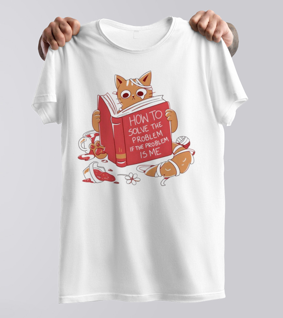 How To Solve The Problem If The Problem Is Me Cat Reading Book T-Shirt