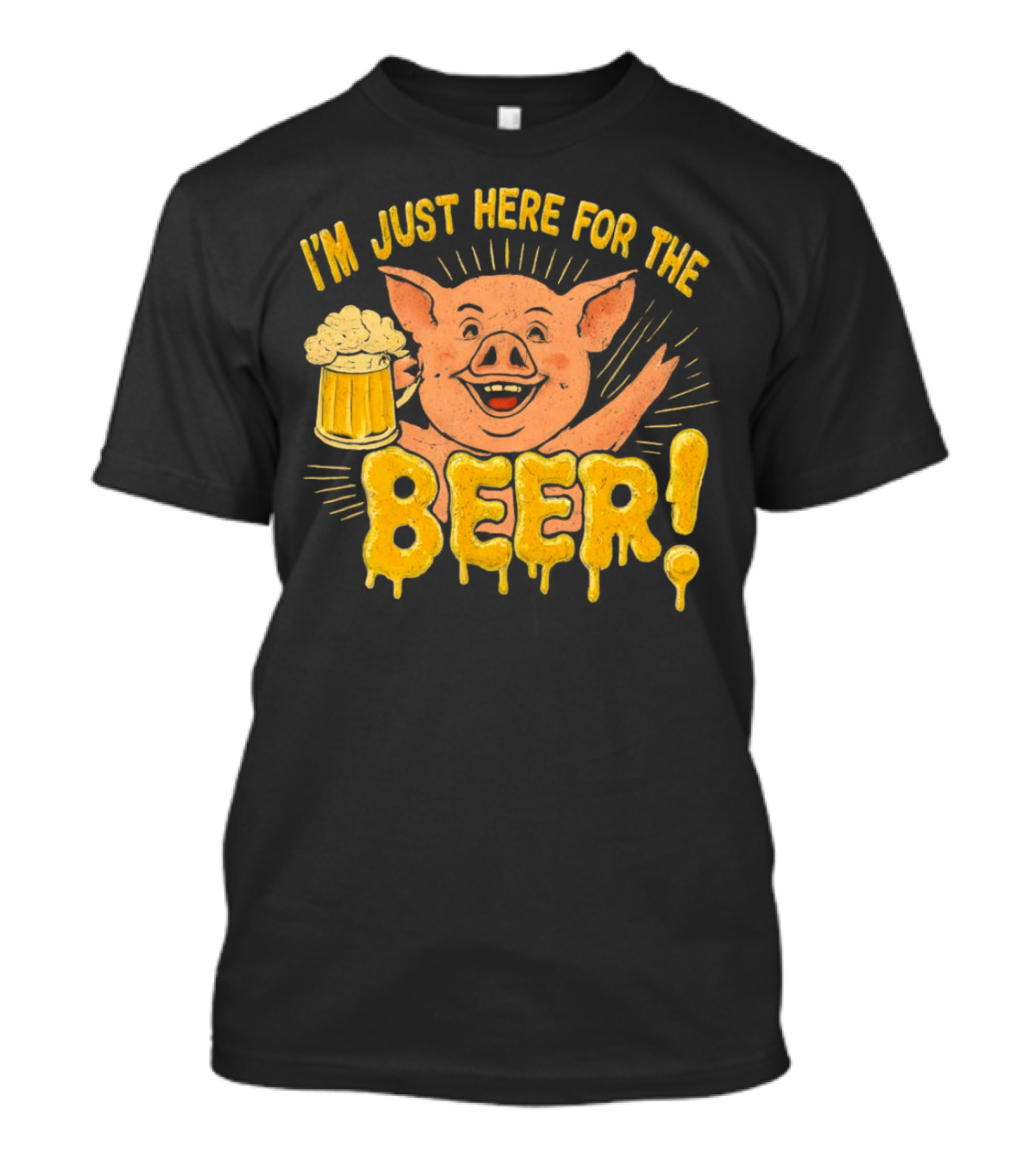 I’m Just Here For The Beer Pig With Beer Mug T-Shirt