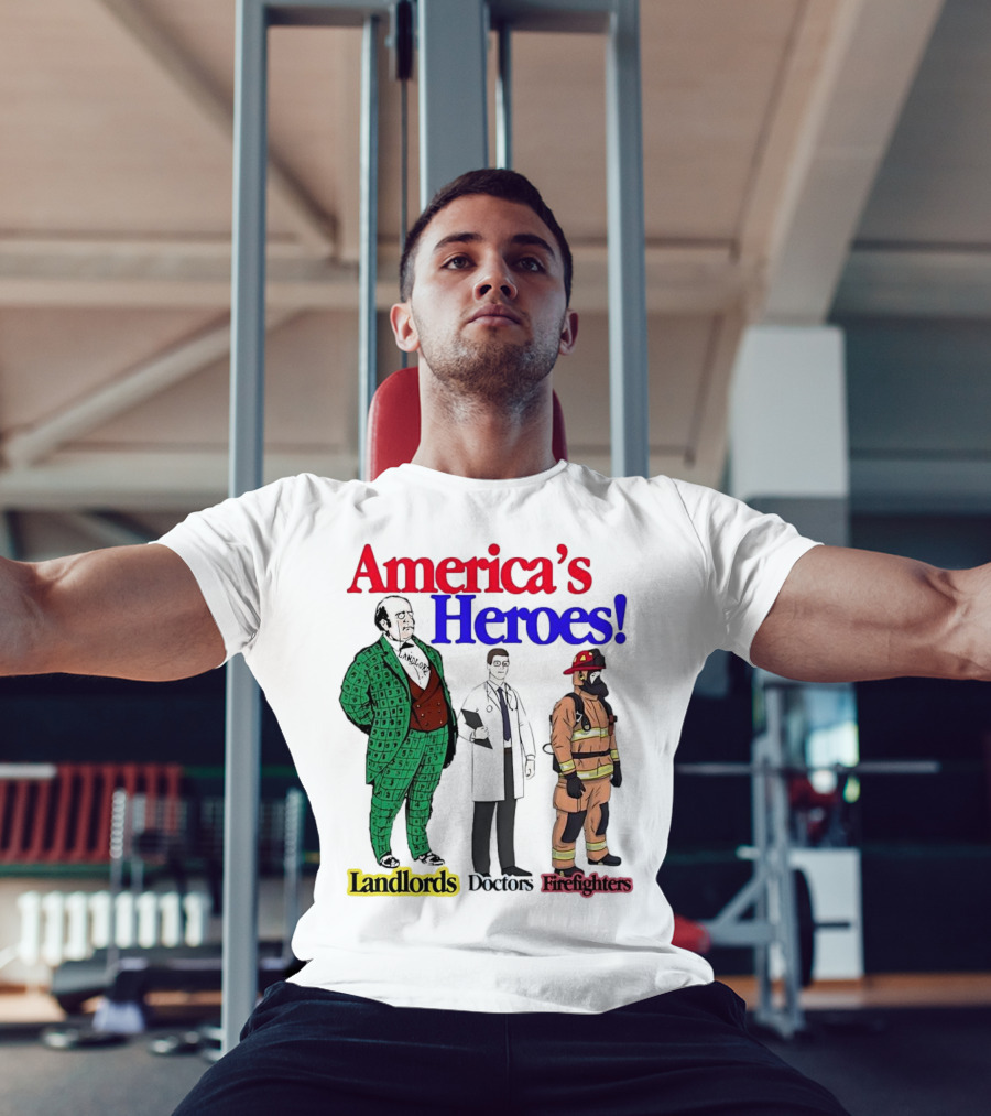 America’s Heroes Landlords Doctors Firefighters Cartoon Characters T-Shirt