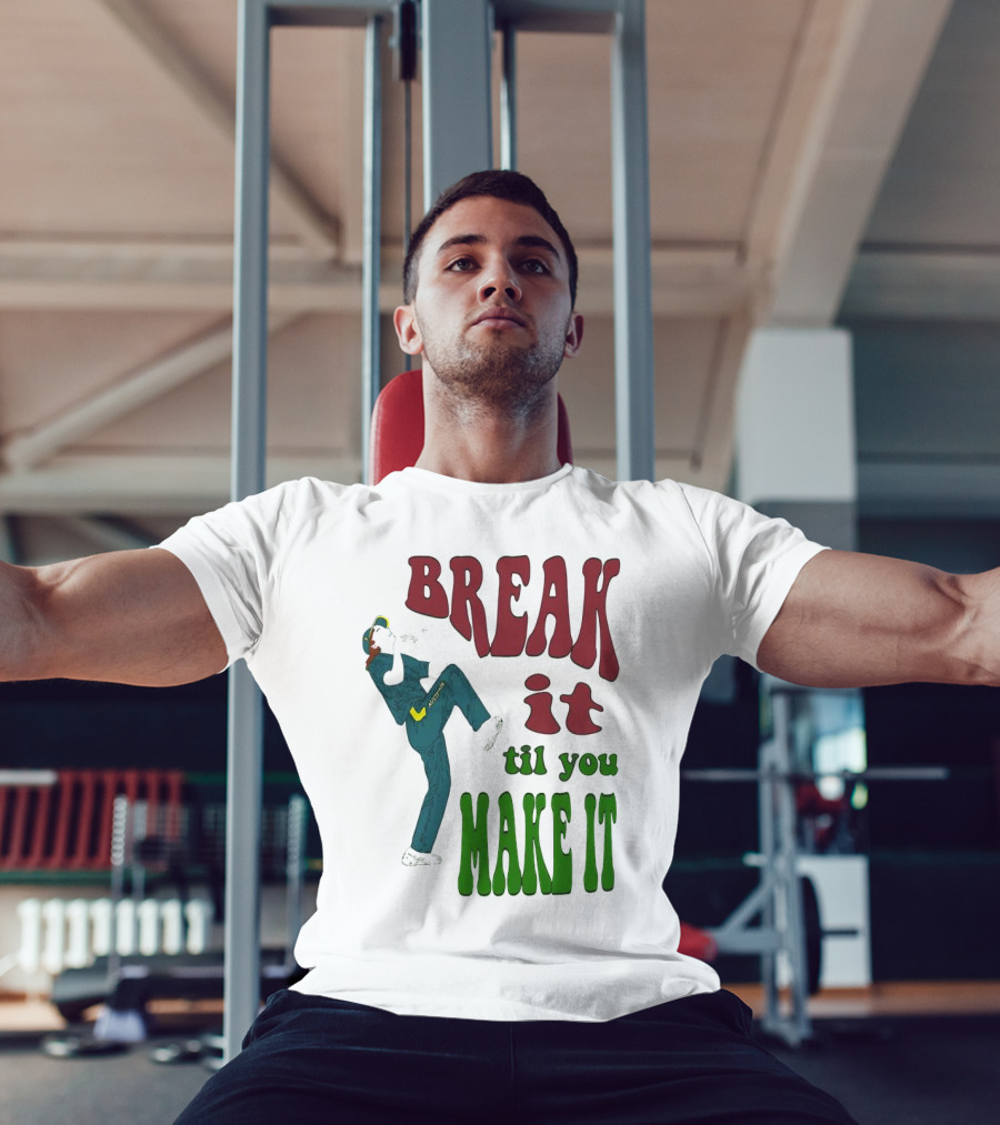 BREAK IT TIL YOU MAKE IT Retro Style Dancing Figure T-Shirt